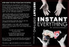 Instant Everything
